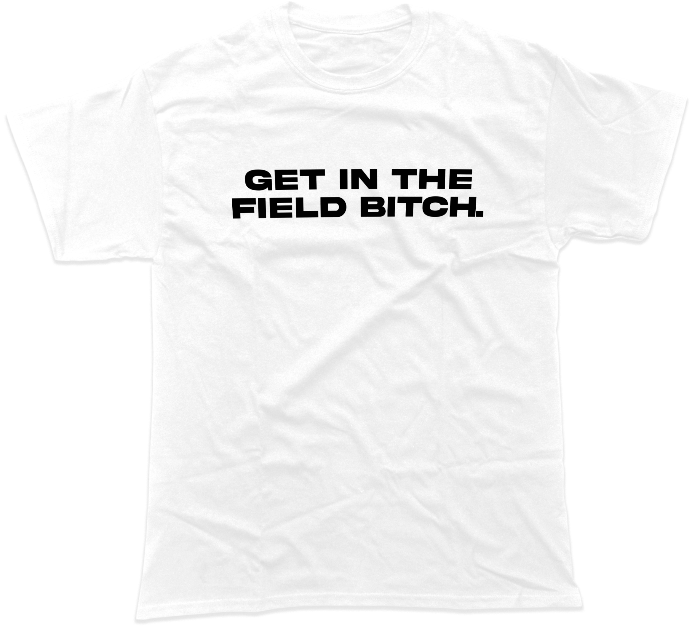 GET IN THE FIELD TEE